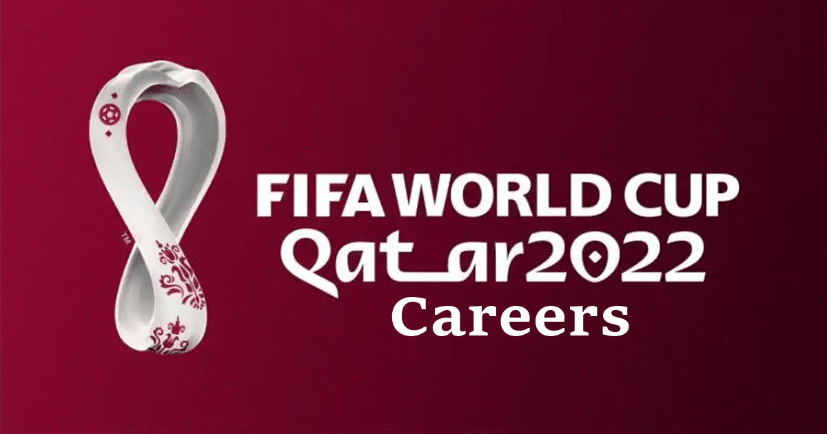 FIFA World Cup Qatar Careers 2022 | Temp...