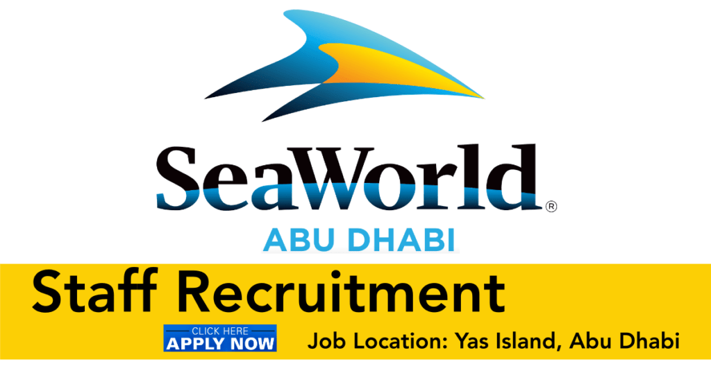 Sea World Abu Dhabi Careers