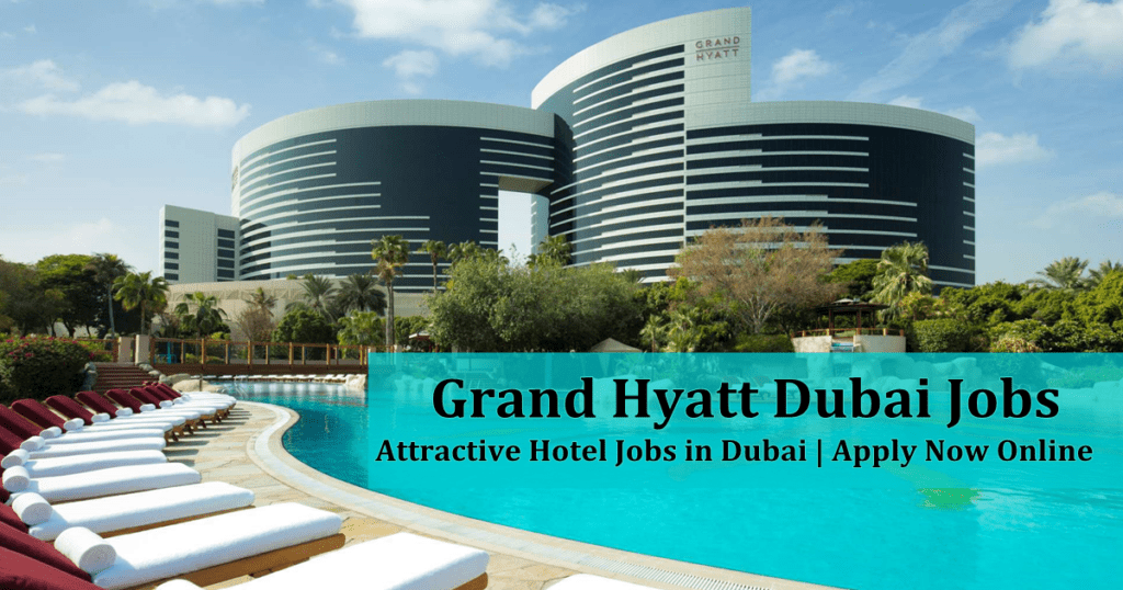 Grand Hyatt Dubai Recruitment