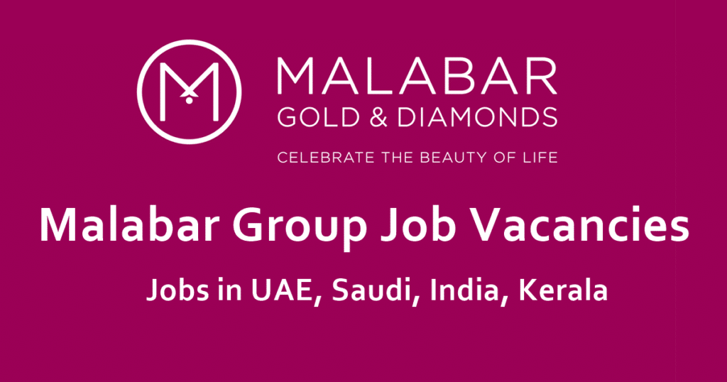 Malabar Group Job Vacancies