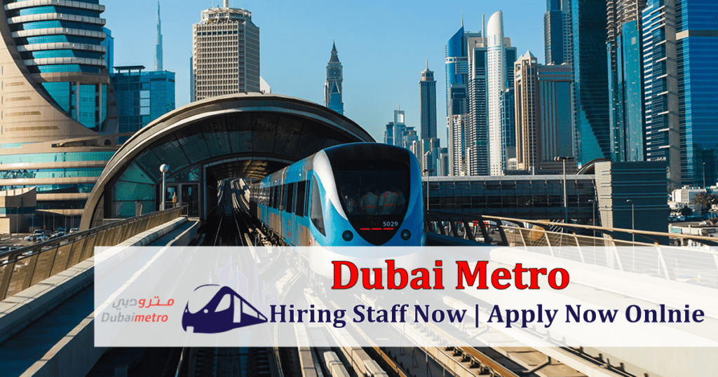 Dubai Metro Job Vacancies