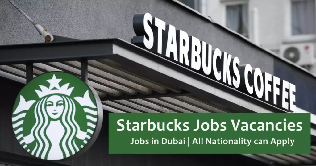 Starbucks Jobs in Dubai