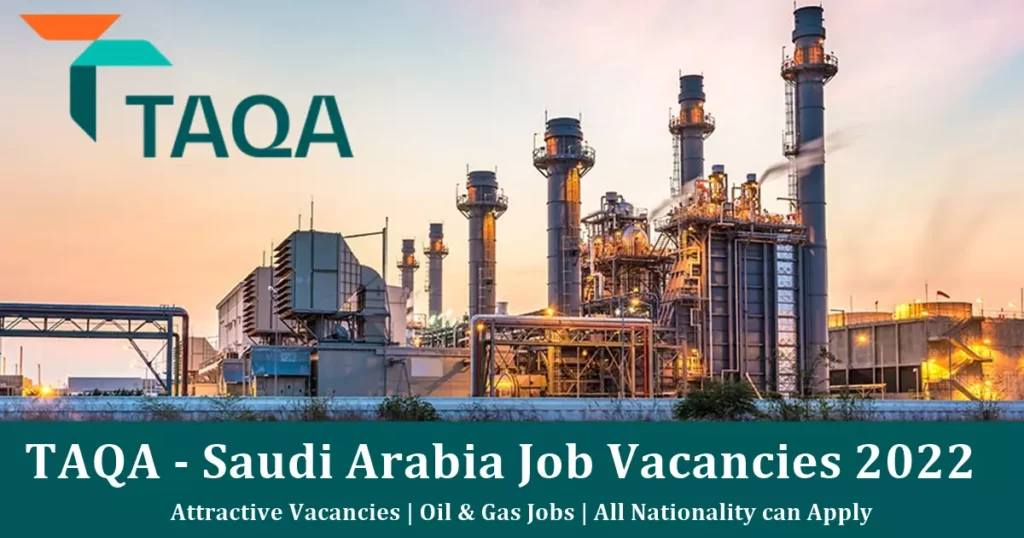 TAQA Saudi Arabia Job Vacancies