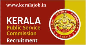 Kerala PSC Recruitment