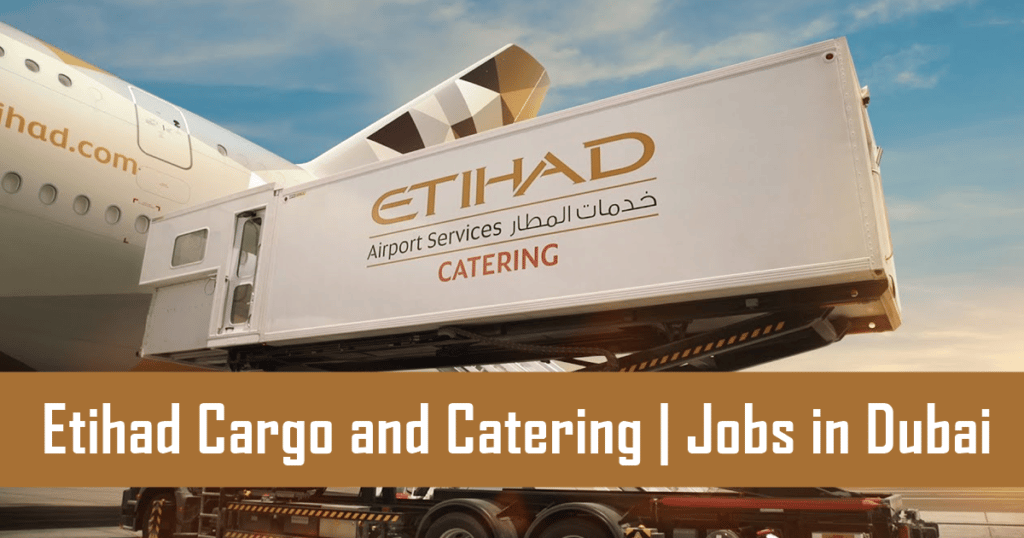 Etihad Cargo and Catering Jobs