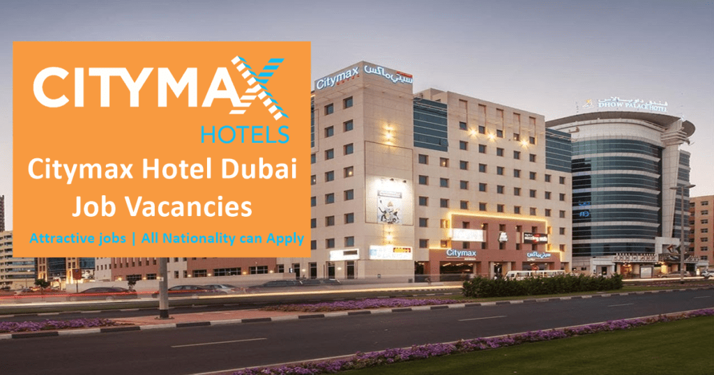 Citymax Hotel Dubai Job Vacancies